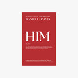 Him - by Danielle Davis - danielle davis therapist